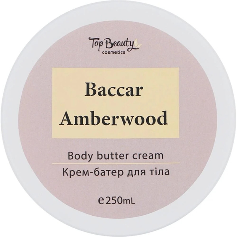 Крем-батер для рук та тіла Baccar Amberwood Top Beauty, 250 мл